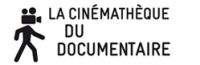 CINÉMATHÈQUE DOCUMENTAIRE