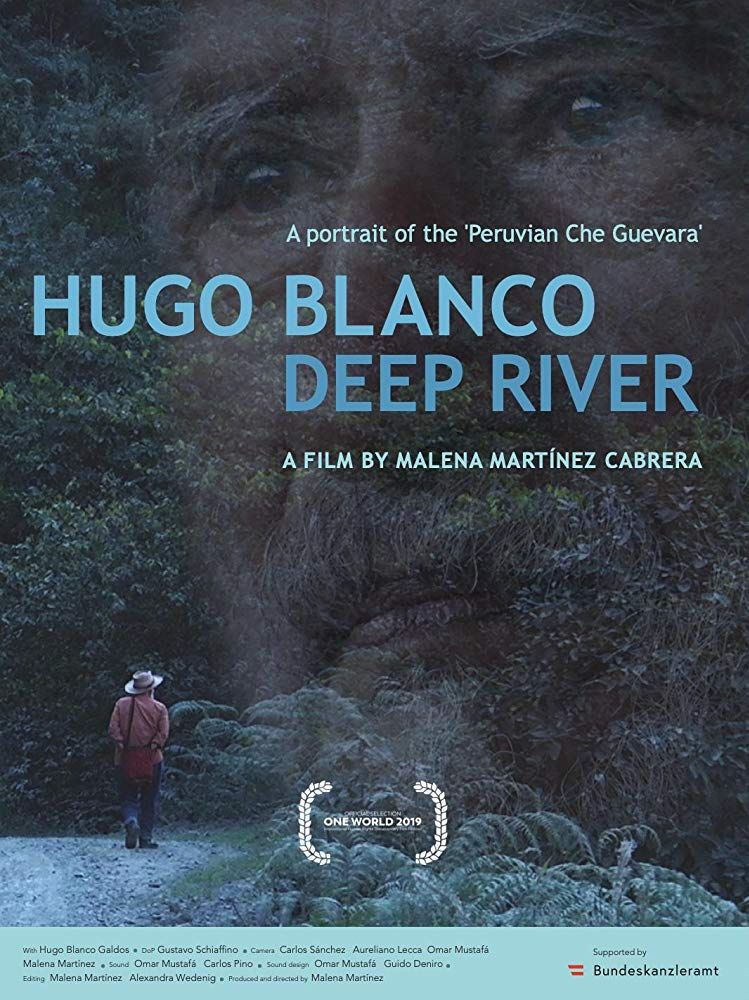 Hugo Blanco, fleuve profond